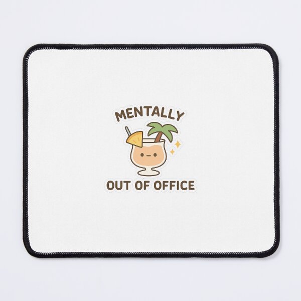 Item preview, Mentally Out of Office – Funny Vacation Drink Sticker designed and sold by viris ☆.