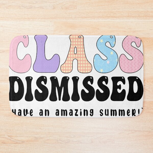 Item preview, Class Dismissed. Last Day of School. Retro Summer Break. designed and sold by minstore.