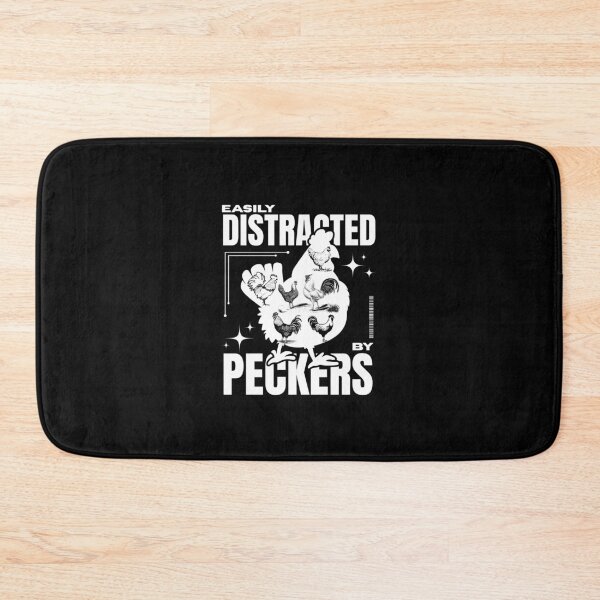 Item preview, Easily Distracted By Peckers designed and sold by vidyaroul.