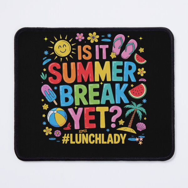Item preview, Funny Is It Summer Break Yet Lunch Lady End Of School Year designed and sold by ArtByKatti.