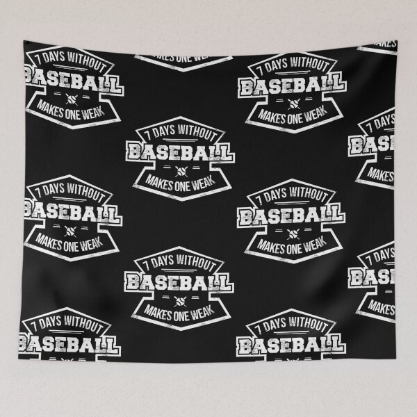 Item preview, 7 Days Without Baseball Makes One Weak designed and sold by Danny Cuevas.