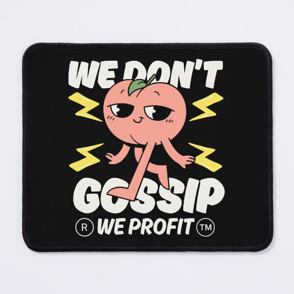 Item preview, We don't gossip designed and sold by Peerless-Prime.