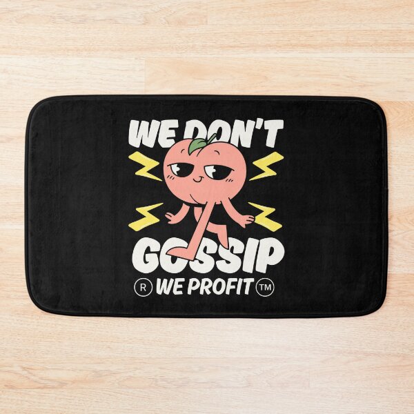Item preview, We don't gossip designed and sold by Peerless-Prime.