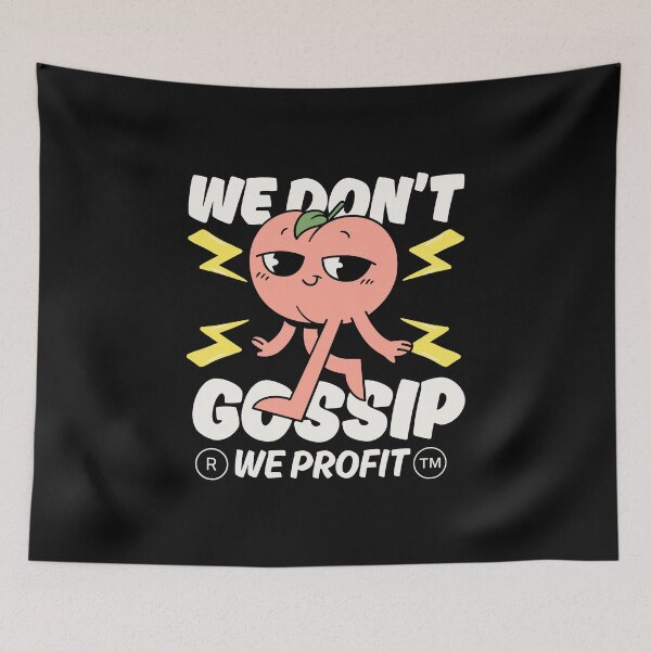 Item preview, We don't gossip designed and sold by Peerless-Prime.