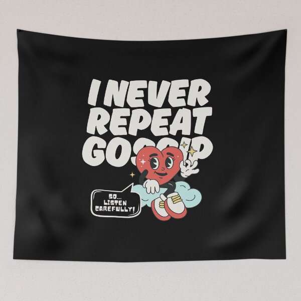 Item preview, I never repeat gossip designed and sold by Peerless-Prime.