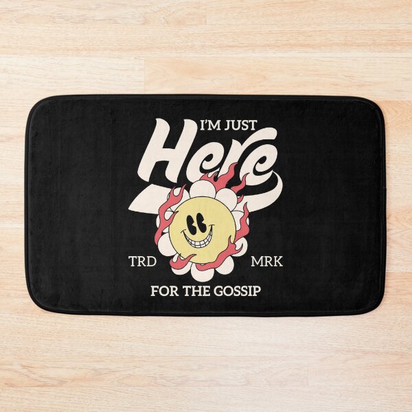 Item preview, I'm just here for the gossip designed and sold by Peerless-Prime.