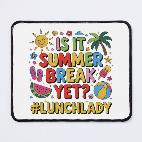 Item preview, Funny Is It Summer Break Yet Lunch Lady End Of School Year designed and sold by ArtByKatti.