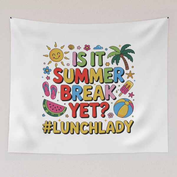 Item preview, Funny Is It Summer Break Yet Lunch Lady End Of School Year designed and sold by ArtByKatti.