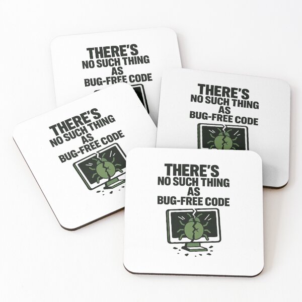 Item preview, No Such Thing as Bug-Free Code designed and sold by LeadDontCtrl.