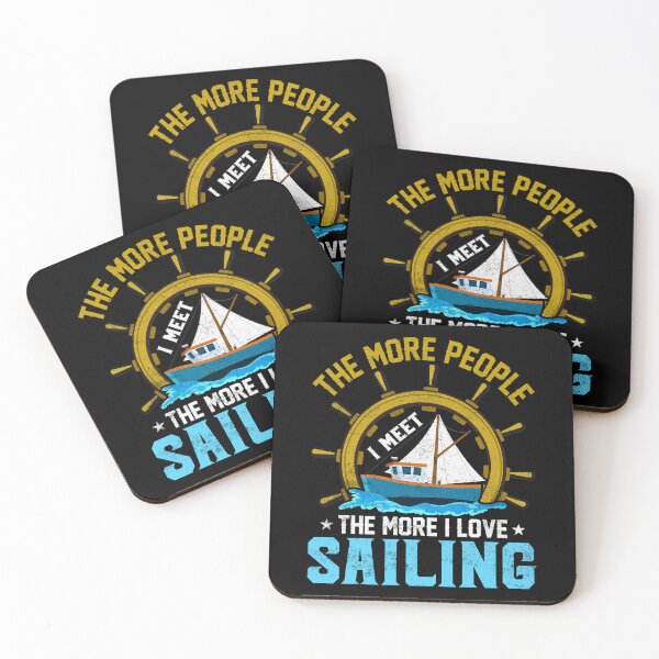Item preview, Funny Sailing Quote Shirt The More People I Meet the More I Love Sailing designed and sold by BogskyShop.