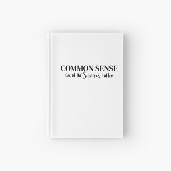 Item preview, common sense designed and sold by UknowUrselfBest.