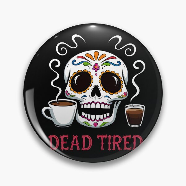 Item preview, Day of the Dead sugar skull sipping coffee, eyelids droopy with steam swirls above, 'Dead Tired' sticker design designed and sold by EnigmaVoid.