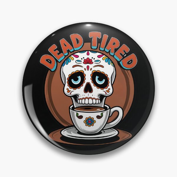 Item preview, Day of the Dead sugar skull sipping coffee, eyelids droopy with steam swirls above, 'Dead Tired' sticker design designed and sold by EnigmaVoid.