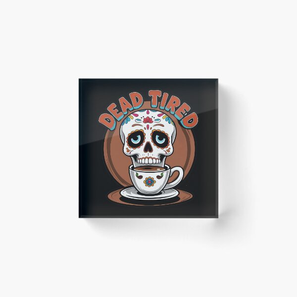 Item preview, Day of the Dead sugar skull sipping coffee, eyelids droopy with steam swirls above, 'Dead Tired' sticker design designed and sold by EnigmaVoid.
