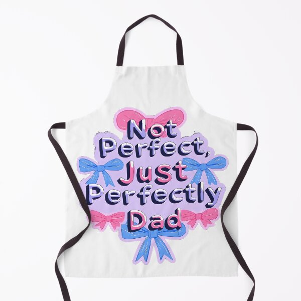 Item preview, Not Perfect, Just Perfectly Dad | Whimsical Bow Father’s Day Digital Art 2025 designed and sold by AnnDesignStudio.