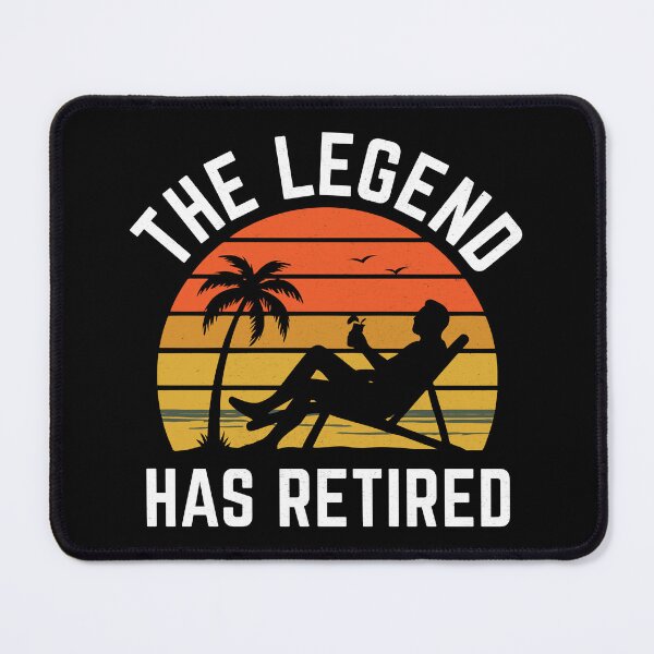 Item preview, The Legend Has Retired - Male Retirement designed and sold by MO DESIGNS.