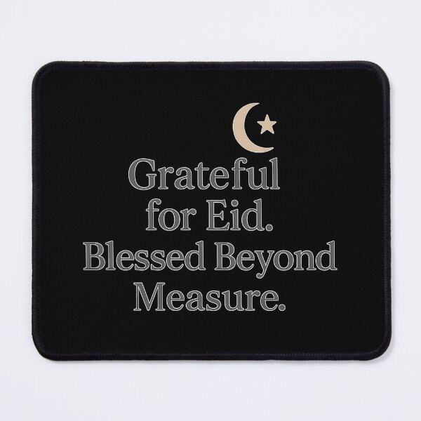 Item preview, Grateful for Eid. Blessed Beyond Measure. designed and sold by ALITOPRINCE.