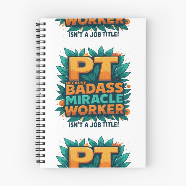 Item preview, Physical Therapist Because Badass Miracle Worker Isn't A Job Title! designed and sold by TeesYouWant.
