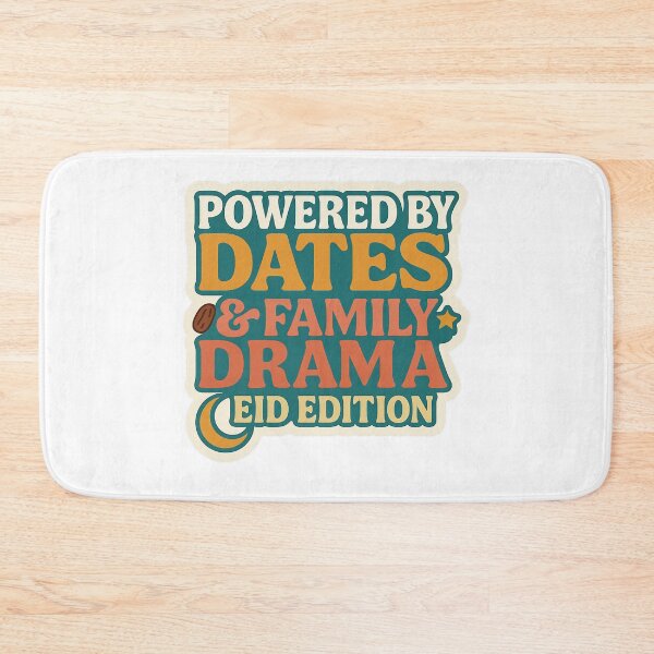 Item preview, Powered by Dates & Family Drama – Eid Edition designed and sold by ALITOPRINCE.