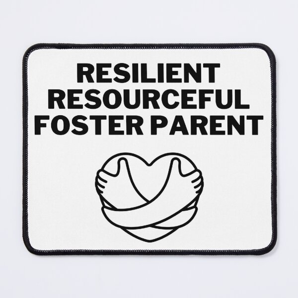 Item preview, Resilient, Resourceful, Foster Parent designed and sold by Inkspire Design.