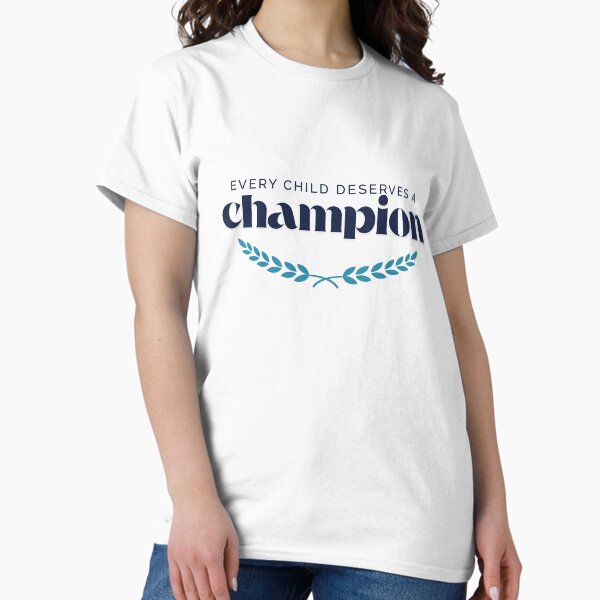 Artikel-Vorschau von Jedes Kind verdient einen Champion, designt und verkauft von Art With Heart.