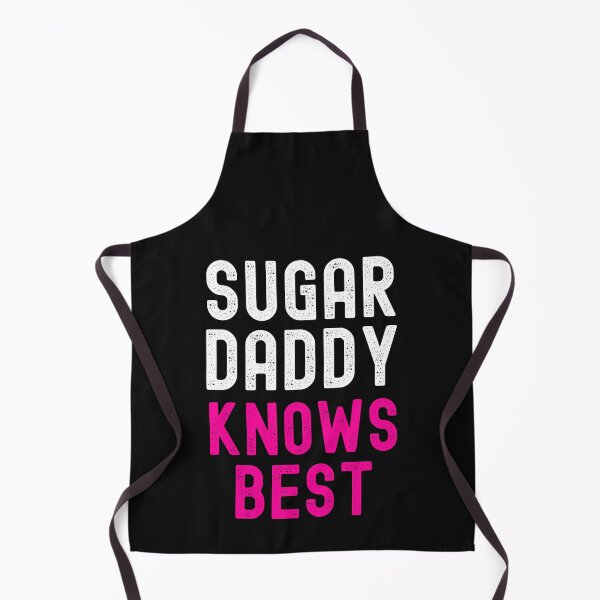 Item preview, Sugar Daddy Knows Best Cute Submissive Saying designed and sold by SharpThreadZ.