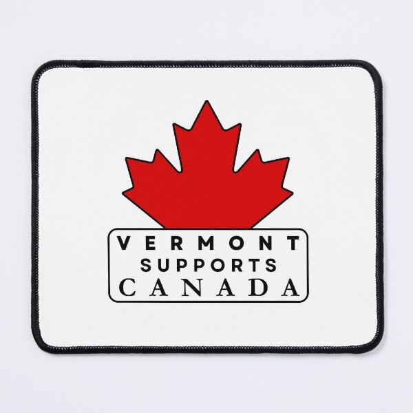Item preview, VERMONT SUPPORTS CANADA designed and sold by fetch-it-studio.