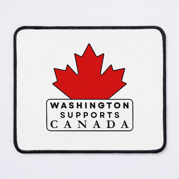 Item preview, WASHINGTON SUPPORTS CANADA designed and sold by fetch-it-studio.