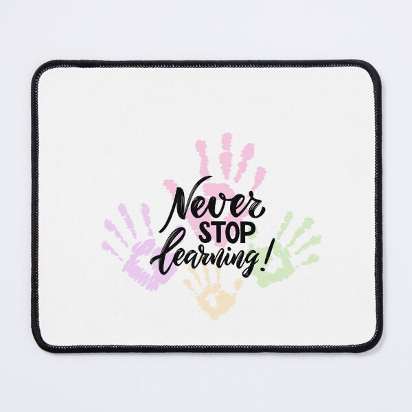 Item preview, Never Stop Learning designed and sold by Xylersie.