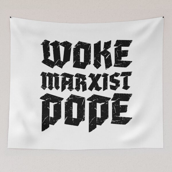 Item preview, Woke Marxist Pope - Black designed and sold by sillyjess.