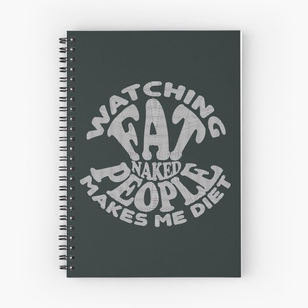 Item preview, Watching Naked Fat People Makes Me Diet designed and sold by Bearded Jester Designs.