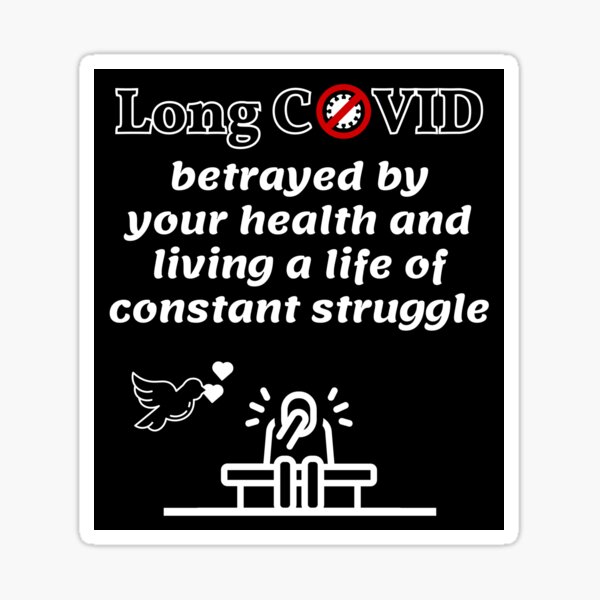 Item preview, LONG COVID - Betrayed by Your Health designed and sold by MPC-Mince-Pies.