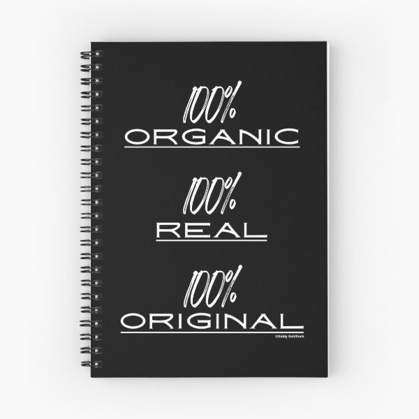 Item preview, 100% Organic 100% Real 100% Original T Shirt designed and sold by giddygoldfinch.