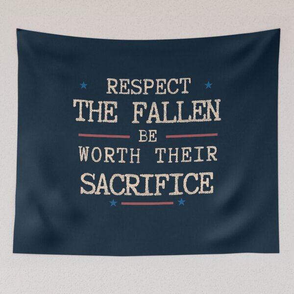 Item preview, Tribute to Fallen Soldiers: Respect the Fallen Be Worth Their Sacrifice Classic T-Shirt designed and sold by SunflakeStudio.