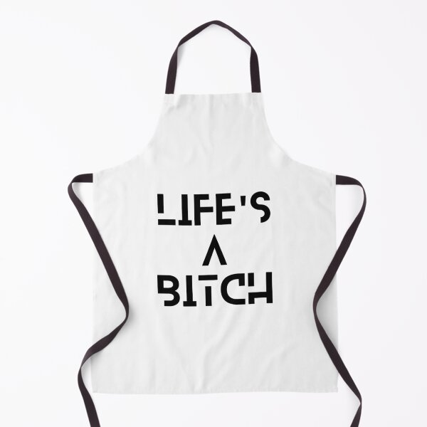 Item preview, Life's a bitch designed and sold by giddygoldfinch.