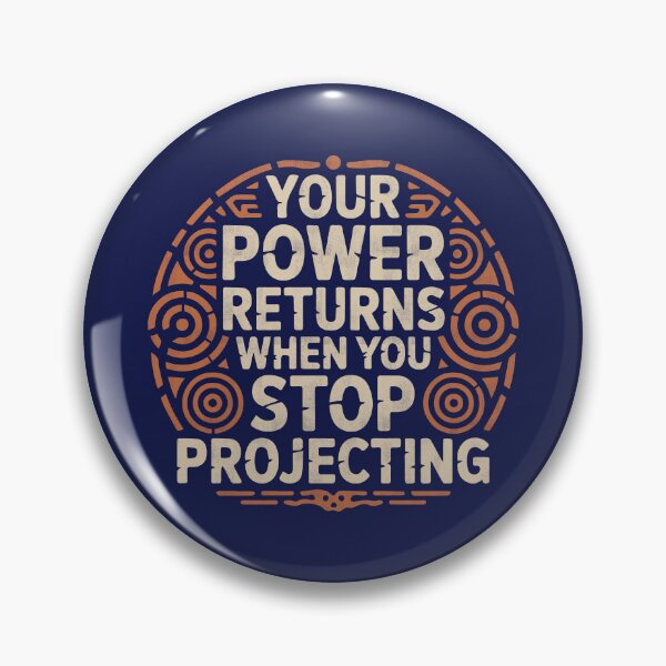 Item preview, Your power returns when you stop projecting designed and sold by La Maga.
