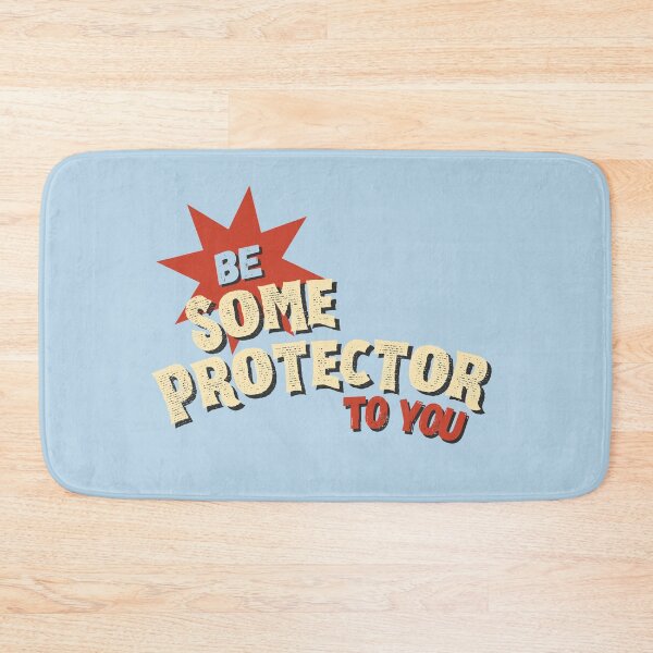 Item preview, Be some protector to you designed and sold by karma-style.