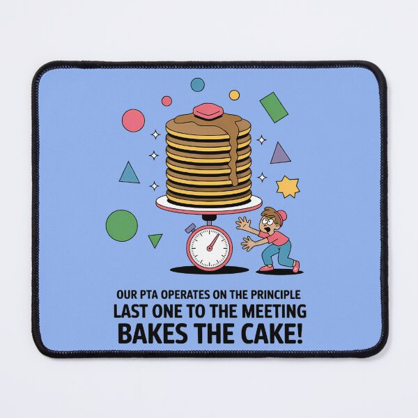 Item preview, PTA Quote Don't Be Late Or You Bake designed and sold by SurrealArtSzysz.