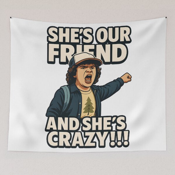 Item preview, She’s Our Friend and She’s Crazy – Retro Pop Culture Quote T-Shirt designed and sold by WAUZ.