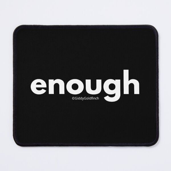 Item preview, Enough in black designed and sold by giddygoldfinch.