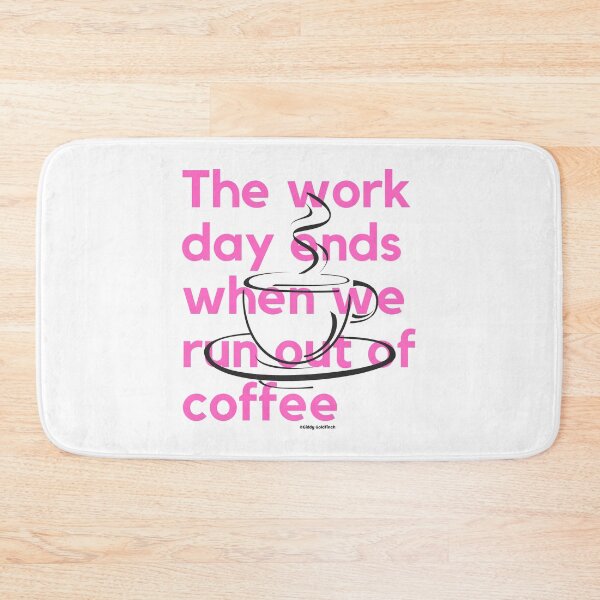 Item preview, The day ends when we run out of coffee Shirt designed and sold by giddygoldfinch.