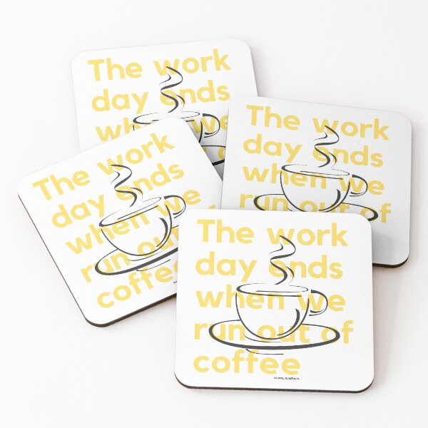 Item preview, The day ends when we run out of coffee Shirt designed and sold by giddygoldfinch.