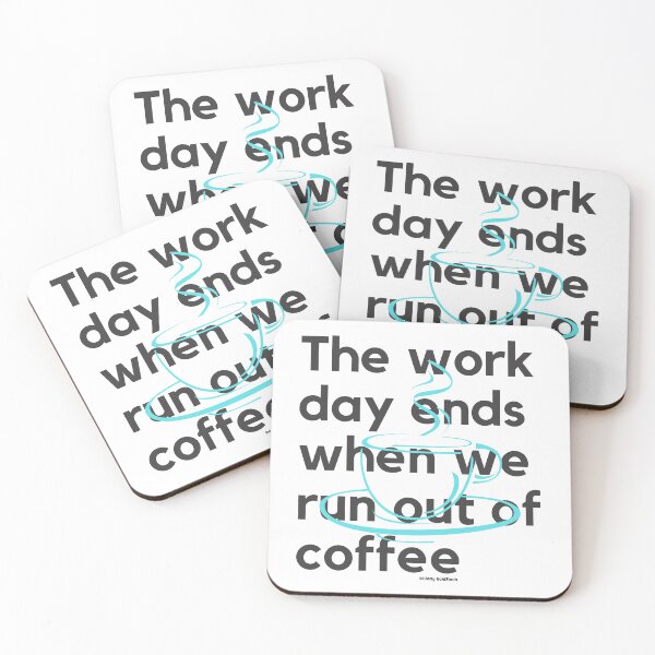Item preview, The day ends when we run out of coffee Shirt designed and sold by giddygoldfinch.