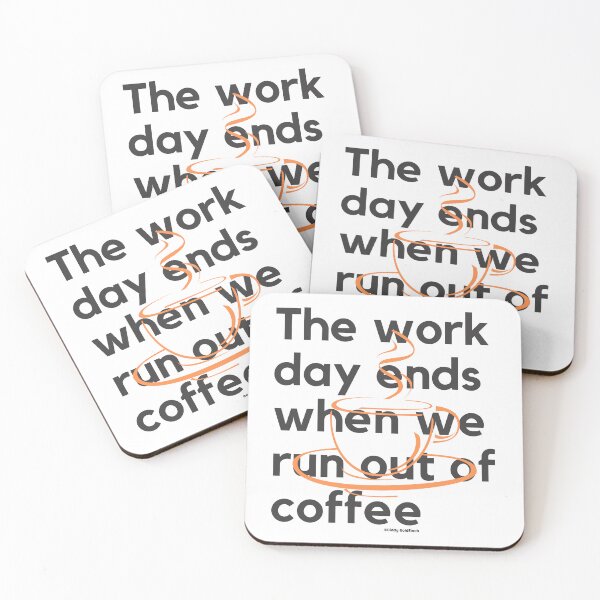 Item preview, The day ends when we run out of coffee Shirt designed and sold by giddygoldfinch.
