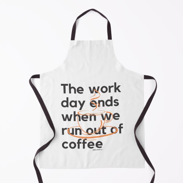 Item preview, The day ends when we run out of coffee Shirt designed and sold by giddygoldfinch.