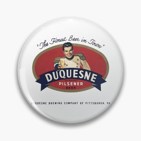 Item preview, Vintage Duquesne Pilsener - Finest Beer In Town - Duquesne Brewing Co. - Pittsburgh, Pennsylvania designed and sold by QuayTradingCo.