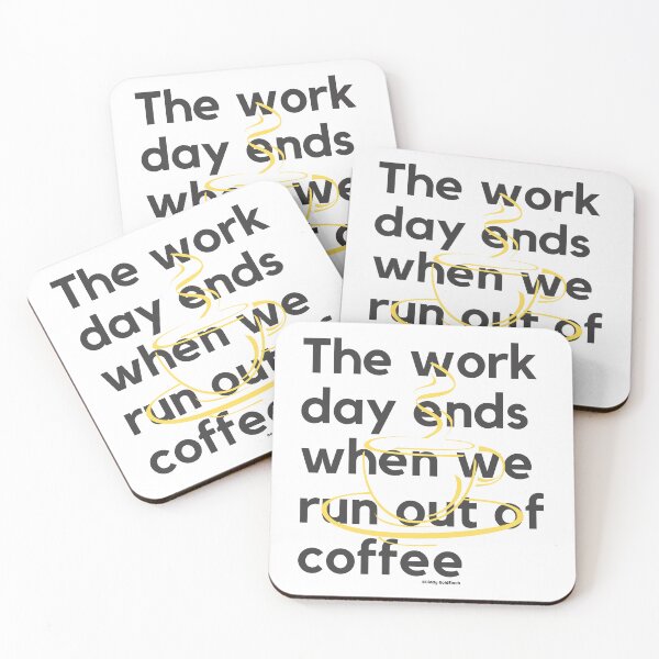 Item preview, The day ends when we run out of coffee Shirt designed and sold by giddygoldfinch.