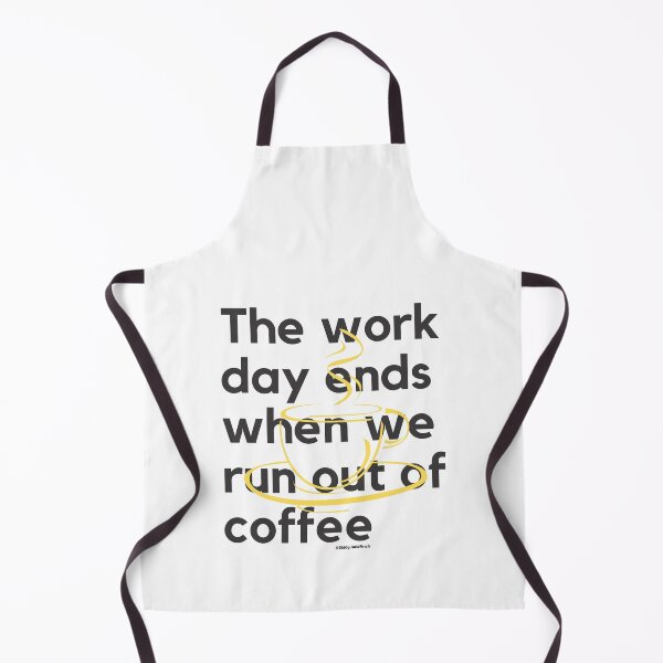 Item preview, The day ends when we run out of coffee Shirt designed and sold by giddygoldfinch.