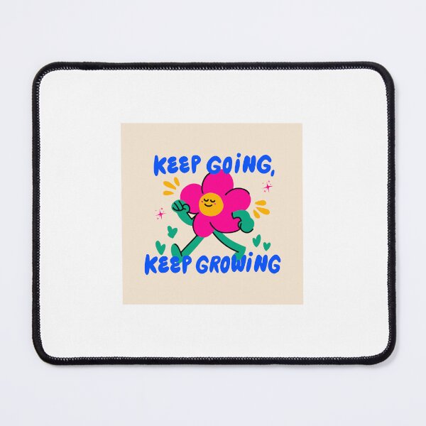 Item preview, Keep Growing Keep Going designed and sold by Aniirock.