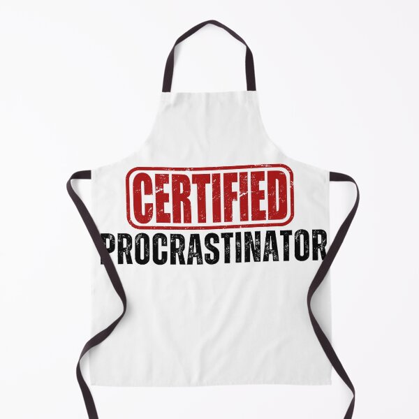 Item preview, Certified Procrastinator designed and sold by Oreo2020 Creations.
